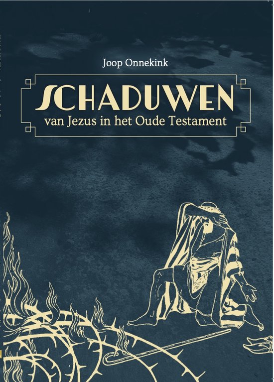 De schaduwen van Jezus in het oude testament