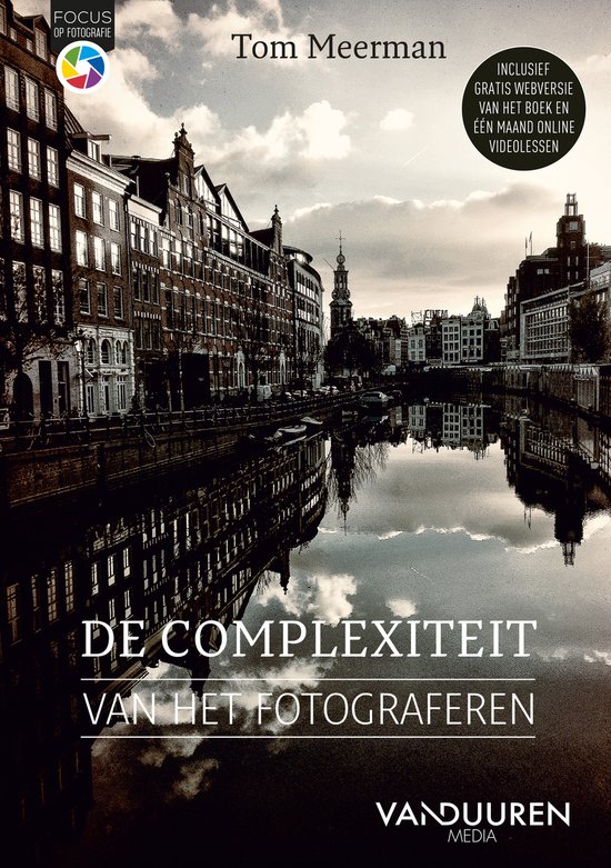 Focus op fotografie - De complexiteit van het fotograferen - cover