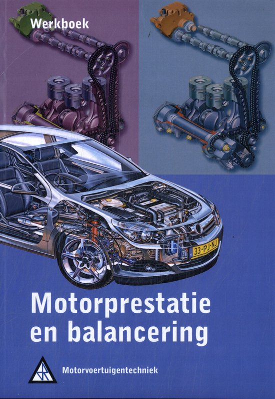 Motorvoertuigentechniek - Motorprestatie en balancering - cover