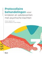 Protocollaire behandelingen voor kinderen en adolescenten met psychische klachten deel 3