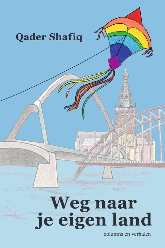 Weg naar je eigen land, met een kleurrijke vlieger in de lucht en een gebouw in de verte. Qader Shafiq.