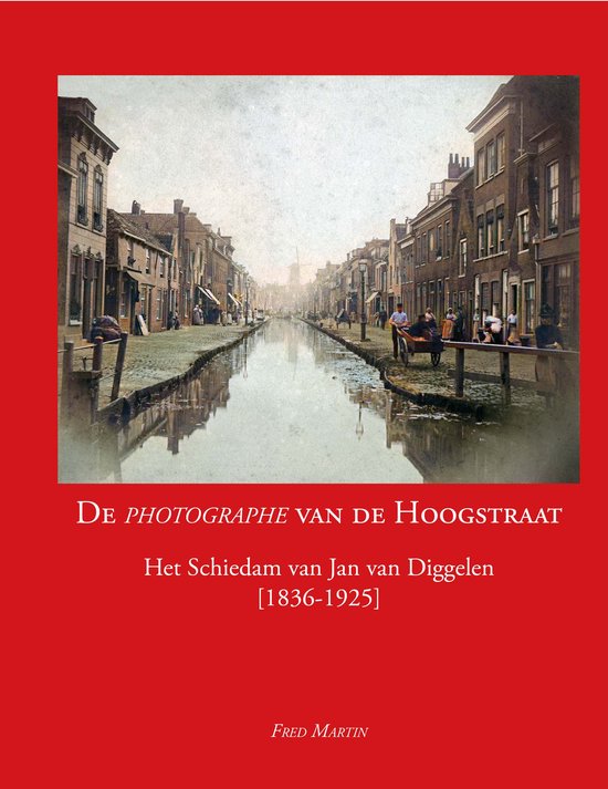 9789490586355 - De Photographe van de Hoogstraat