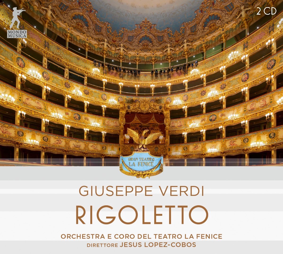 Orchestra E Coro Del Teatro La Fenice & Jesus Lopez-Cobos - Giuseppe Verdi: Rigoletto (2 CD)