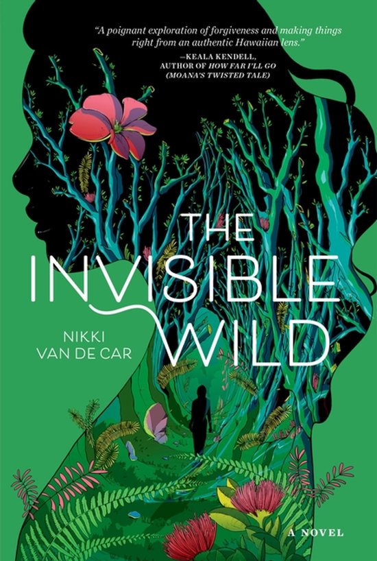 Boekcover met de titel "The Invisible Wild". Groene achtergrond met een vrouwelijke silhouet, gevuld met een weelderig bos. Rode bloemen en vlinders.