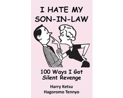 I Hate My Son-In-Law