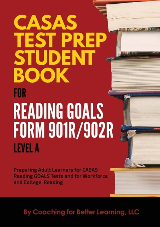 CASAS Test Prep Student Book for Reading Goals Forms 901R/90 ... - cover