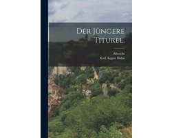 Der jüngere Titurel.