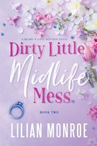 Heart's Cove Hotties- Dirty Little Midlife Mess