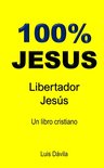 Iglesia de Jesucristo- 100% Jesus
