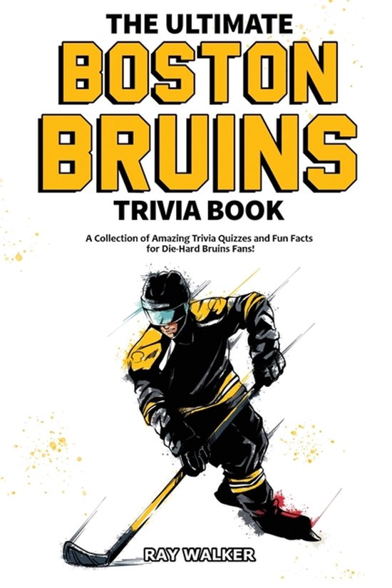 The Ultimate Boston Bruins Trivia Book - cover