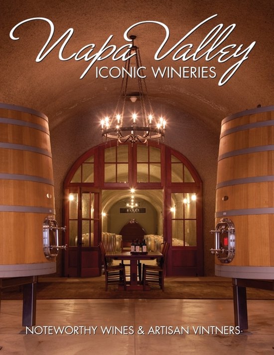 Napa Valley Iconic Wineries - cover