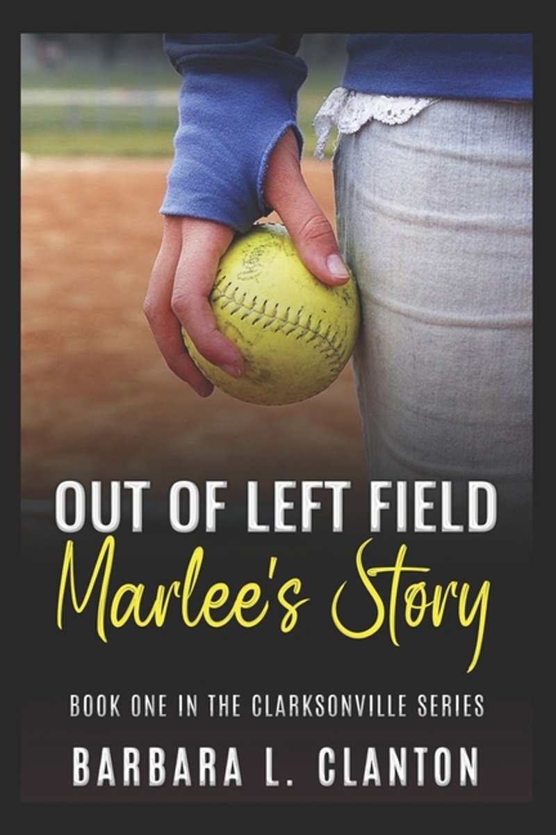 Clarksonville- Out Of Left Field van Barbara Clanton
