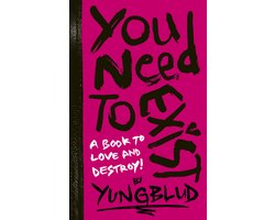 Yungblud's You Need to Exist: A Book to Love and Destroy!