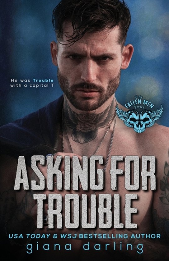 Fallen Men- Asking for Trouble