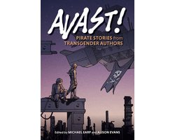 Avast!: Pirate Stories from Transgender Authors