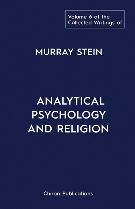 The Collected Writings of Murray Stein - cover