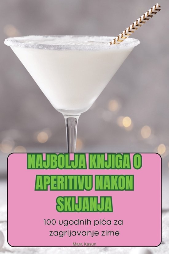 Najbolja Knjiga O Aperitivu Nakon Skijanja - cover