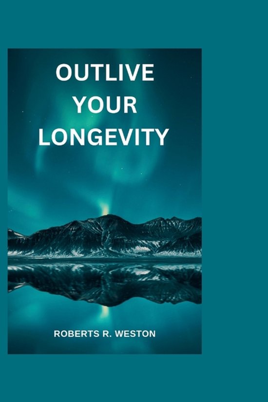 Outlive Your Longevity - cover