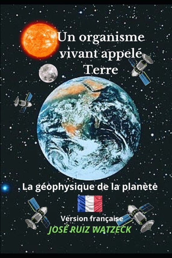 Géophysique, Astronomie Et Astrophysique-Un organisme vivan ... - cover