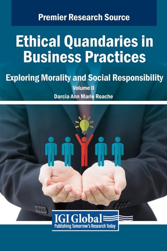 Ethical Quandaries in Business Practices: Exploring Morality ... - cover