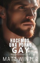 Heterocuriosos- ¿Hacemos una porno gay?