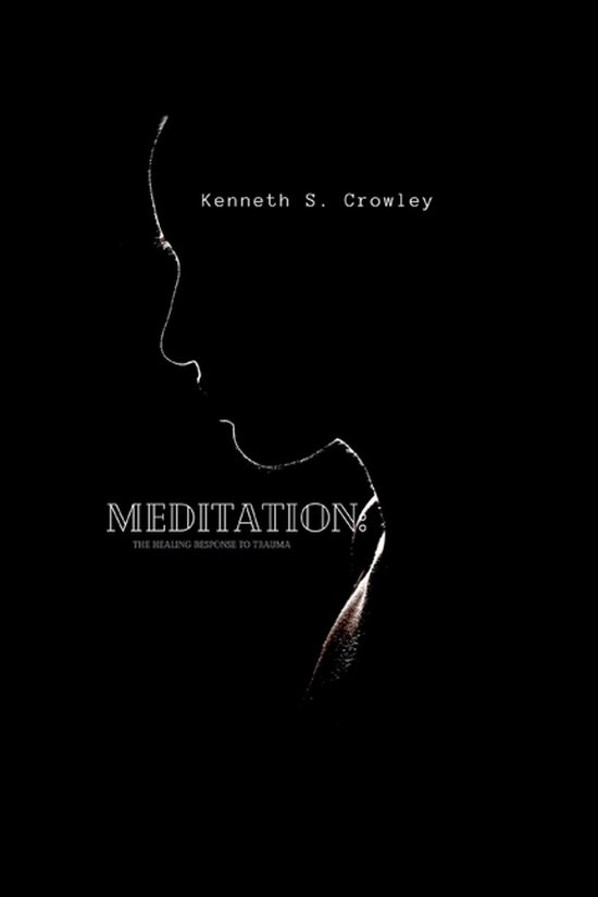 MEDITATION - The Healing Response To TRAUMA - cover