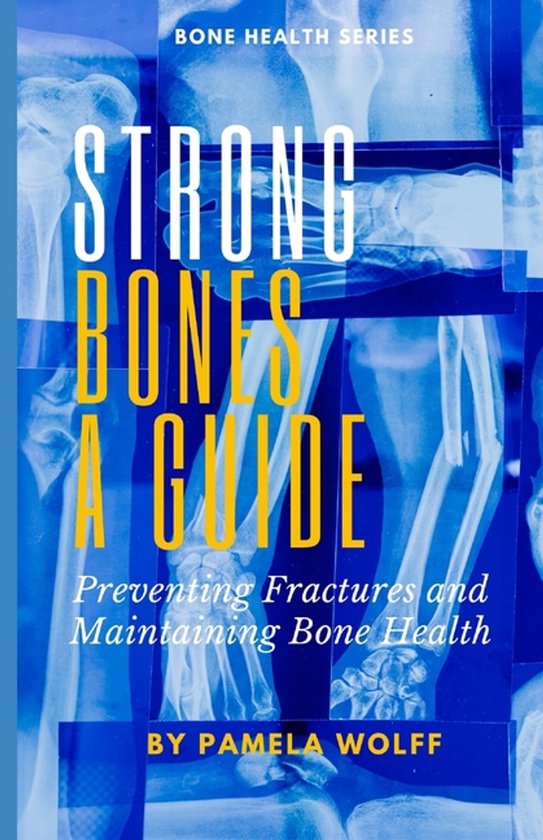 Strong Bones A Guide - cover