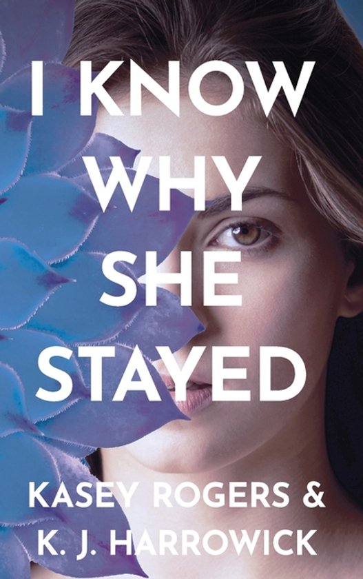 I Know Why She Stayed - cover