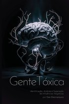 Boekomslag met getextureerd brein omringd door vertakkende vormen. Titel: Gente Tóxica.