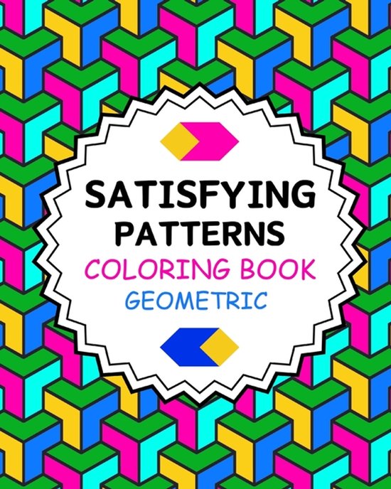 Satisfying Patterns Coloring Book Geometric - cover