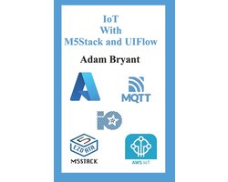 M5stack Uiflow- IoT With M5Stack and UIFlow