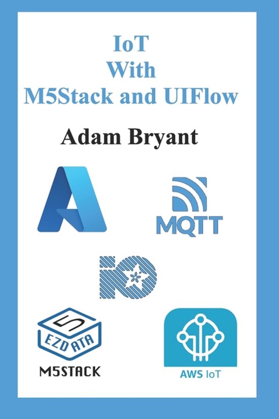IoT With M5Stack and UIFlow