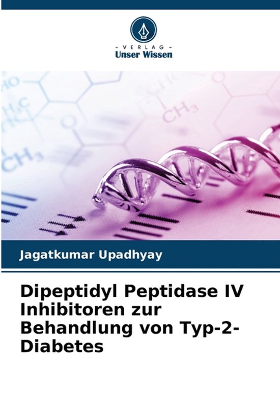 Dipeptidyl Peptidase IV Inhibitoren zur Behandlung von Typ-2 ... - cover