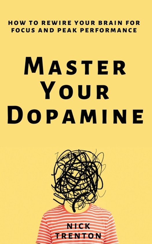 Master Your Dopamine - cover