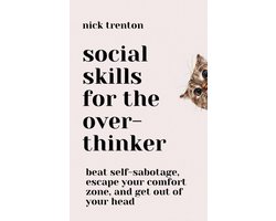 Social Skills for the Overthinker