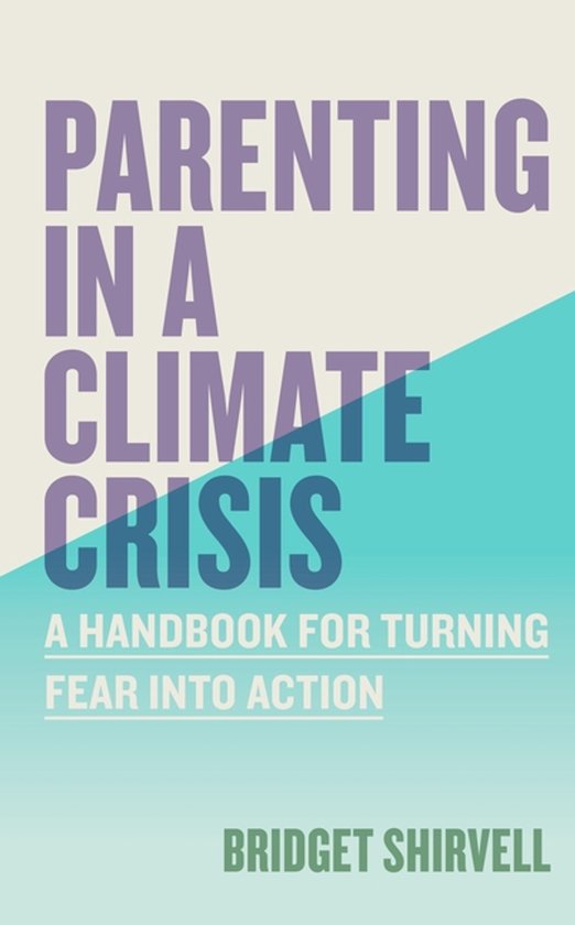 Parenting In A Climate Crisis - cover