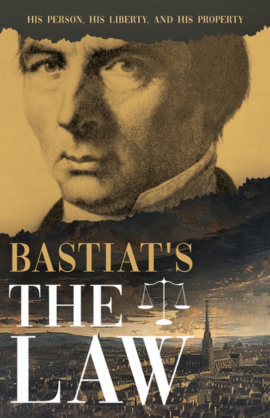 The Collected Bastiat- Bastiat's The Law - cover