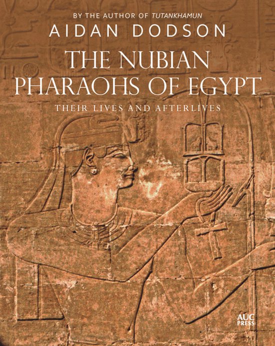 Lives and Afterlives-The Nubian Pharaohs of Egypt - cover
