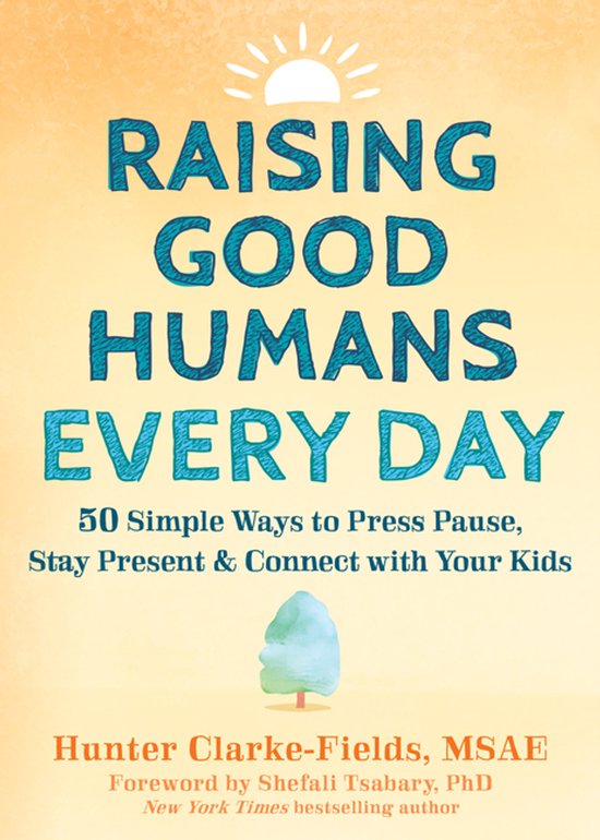 Raising Good Humans Every Day - cover