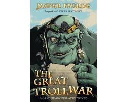 The Last Dragonslayer Chronicles-The Great Troll War