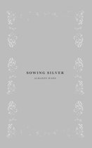 Sowing Silver