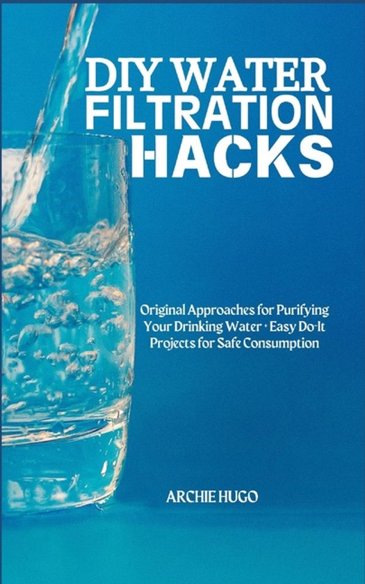 DIY Water Filtration Hacks - cover