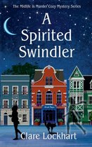 Midlife Is Murder Paranormal Cozy Mystery-A Spirited Swindler