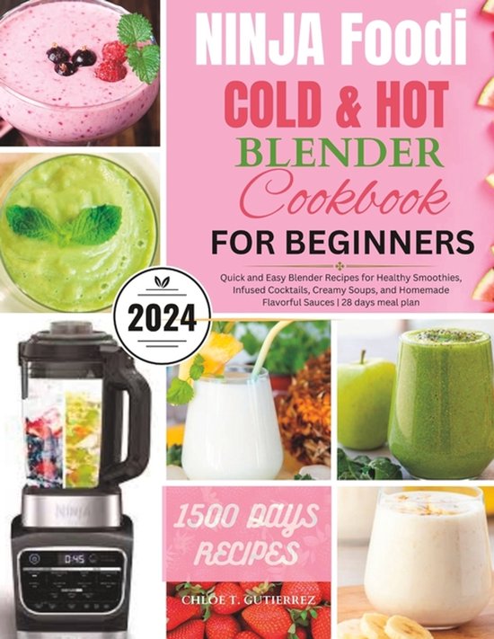Ninja Foodi Cold & Hot Blender Cookbook for Beginners - cover