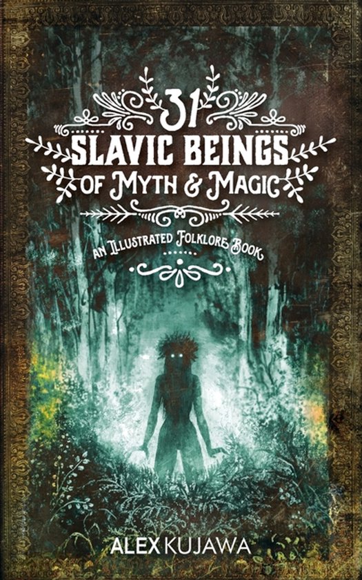 Illustrated Folklore- 31 Slavic Beings of Myth & Magic - cover