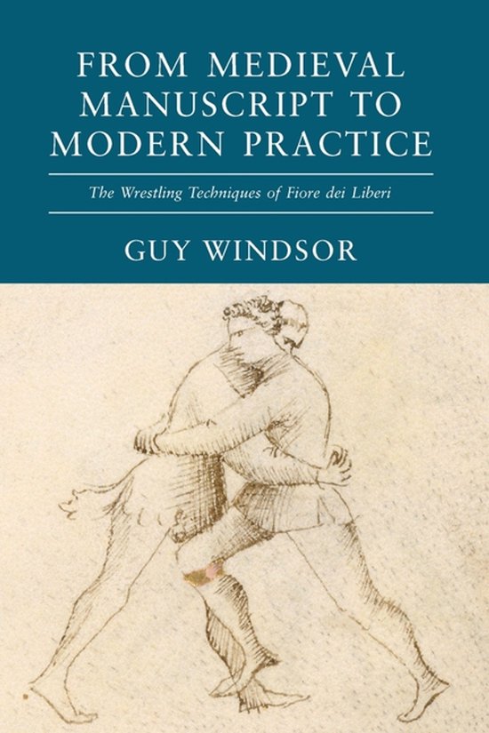 From Medieval Manuscript to Modern Practice- From Medieval M ... - cover
