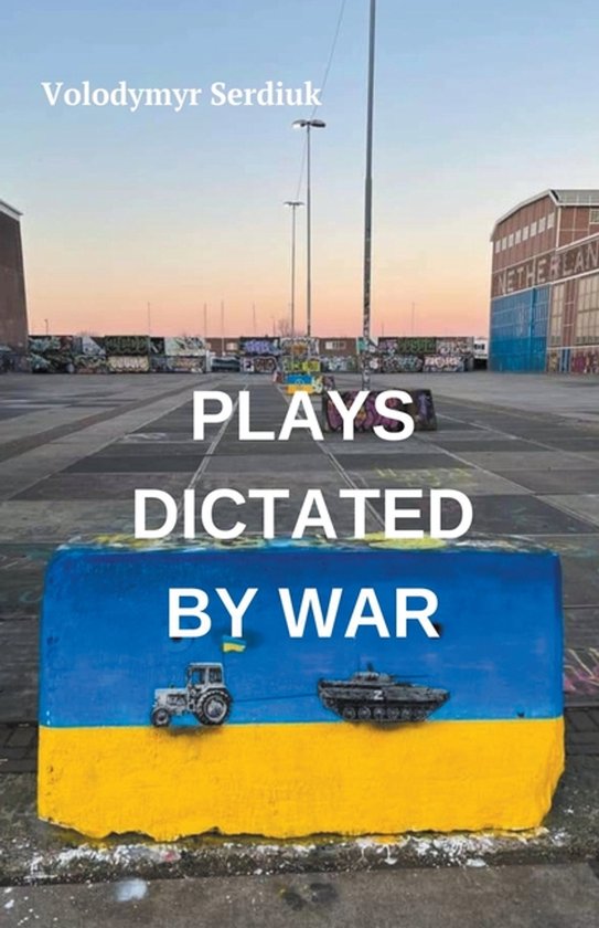 Plays Dictated By War - cover