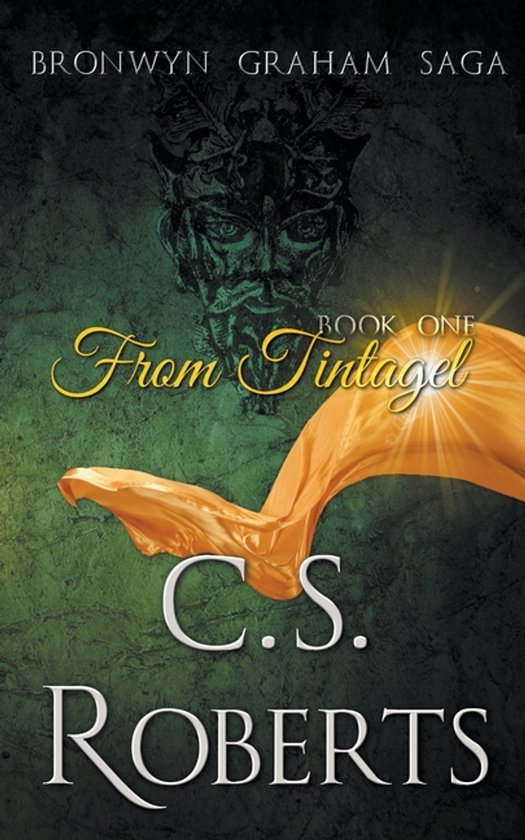 The Bronwyn Graham Saga- From Tintagel - cover