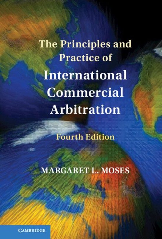 The Principles and Practice of International Commercial Arbi ... - cover