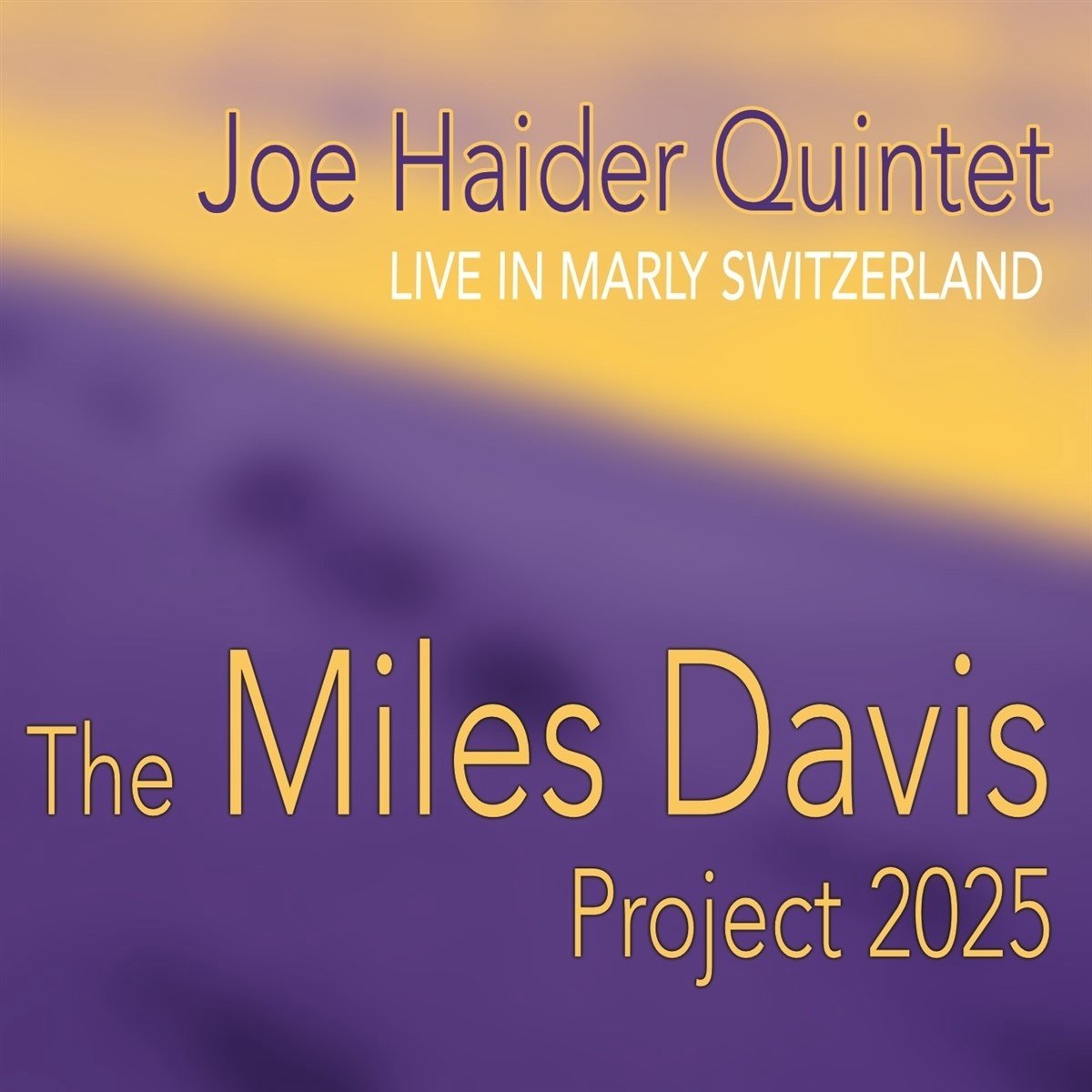 Joe Haider Quintet - The Miles Davis Project 2025 (CD)